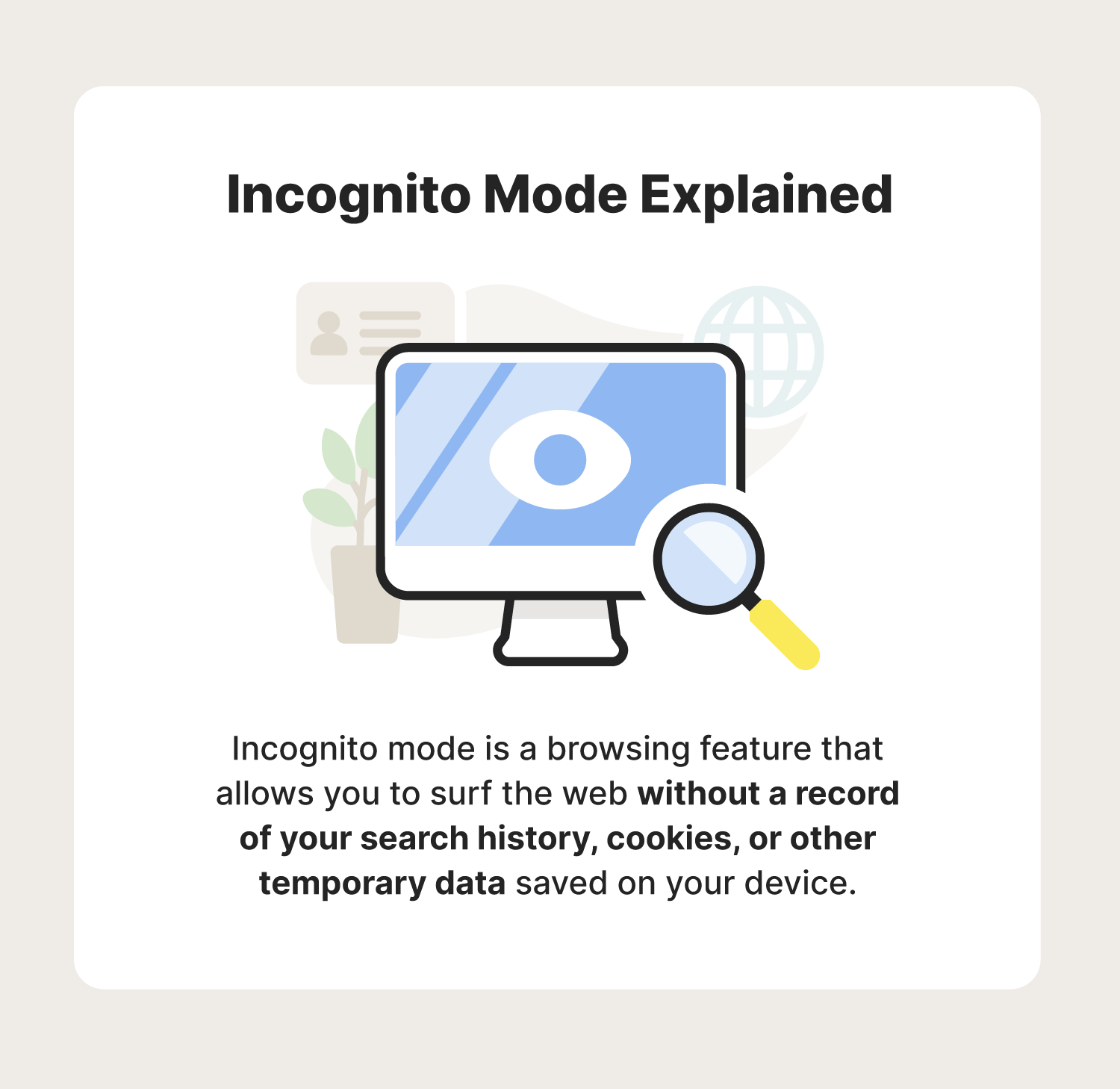 Incognito mode explained